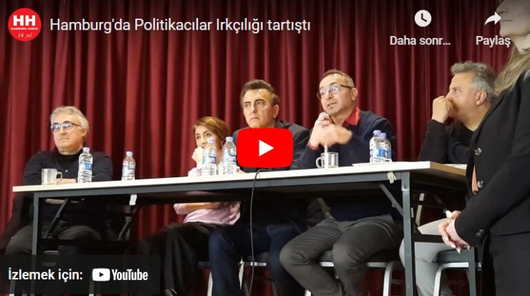 Hamburg’da Politikacılar Irkçılığı tartıştı